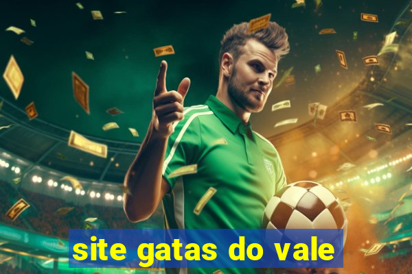 site gatas do vale